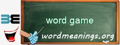WordMeaning blackboard for word game